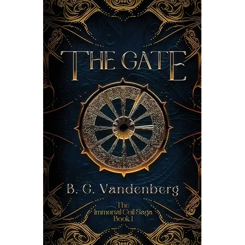 The Gate: The Immortal Coil Saga, Book 1 - Paperback