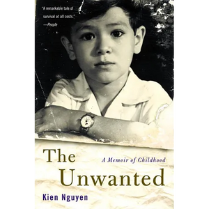 The Unwanted: A Memoir of Childhood - Paperback