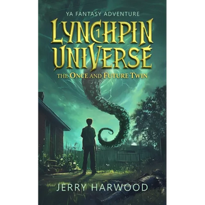 Lynchpin Universe: The Once and Future Twin - Paperback