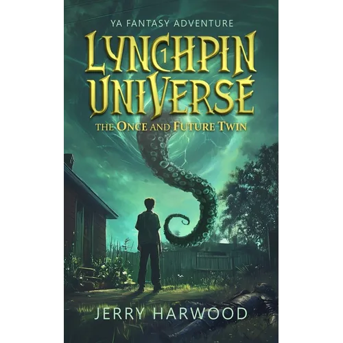 Lynchpin Universe: The Once and Future Twin - Paperback