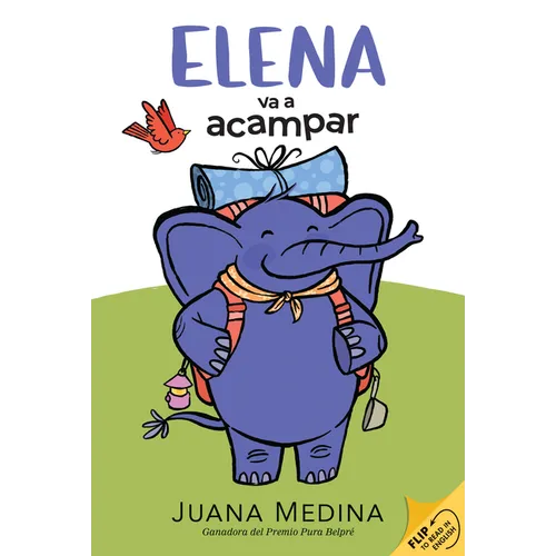 Elena Camps/Elena Va a Acampar: A Dual Edition Flip Book - Hardcover
