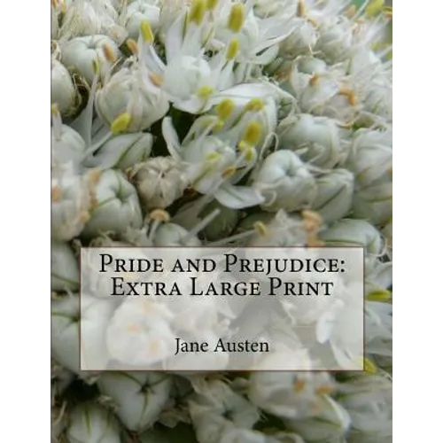 Pride and Prejudice: Extra Large Print - Paperback