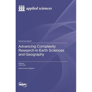 Advancing Complexity Research in Earth Sciences and Geography - Hardcover