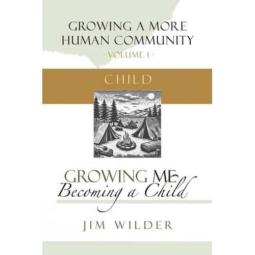 Growing Me: Becoming a Child - Paperback