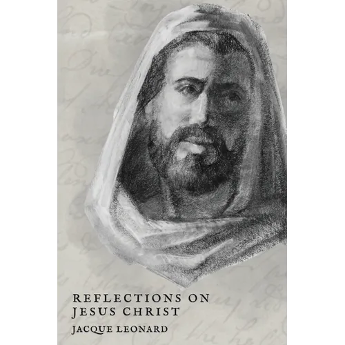 Reflections on Jesus Christ - Paperback