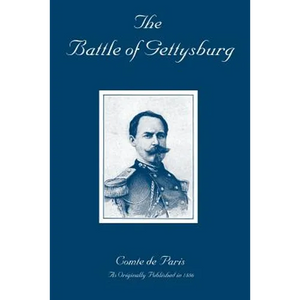 The Battle of Gettysburg: A History of the Civil War in America - Paperback