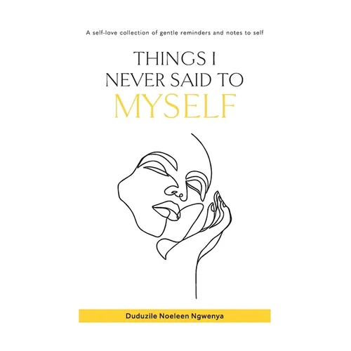 Things I Never Said To Myself (English) - Paperback