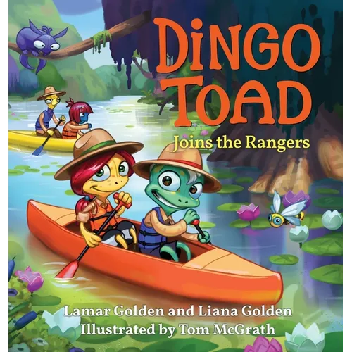 Dingo Toad Joins the Rangers - Hardcover