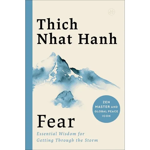 Fear: Essential Wisdom for Getting Through the Storm - Paperback