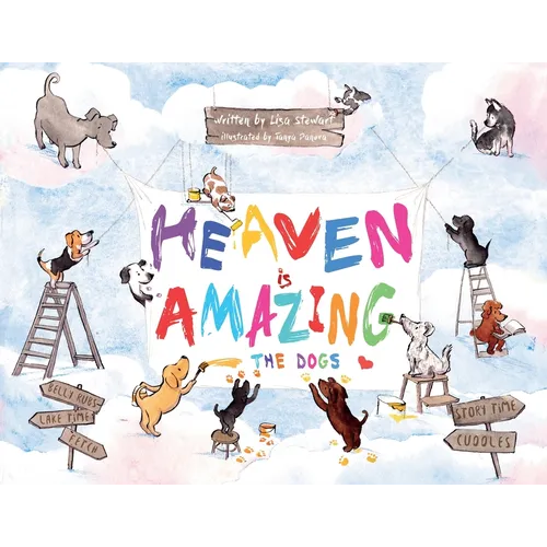 Heaven Is Amazing - The Dogs - Paperback