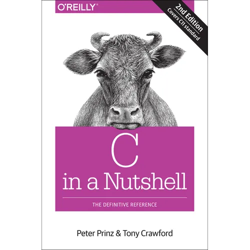 C in a Nutshell: The Definitive Reference - Paperback
