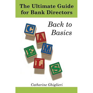 The Ultimate Guide for Bank Directors: Back to Basics - Paperback