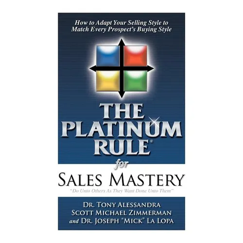 The Platinum Rule for Sales Mastery Hardback Book - Hardcover