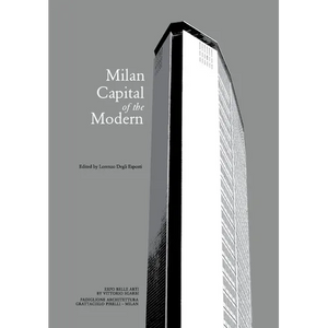 MCM - Milan, Capital of the Modern - Hardcover