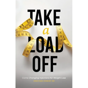Take a Load Off: Game Changing Injections for Weight Loss - Paperback