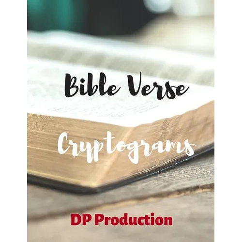 Bible Verse Cryptograms: Cryptogram For King James Version of the Bible - Paperback