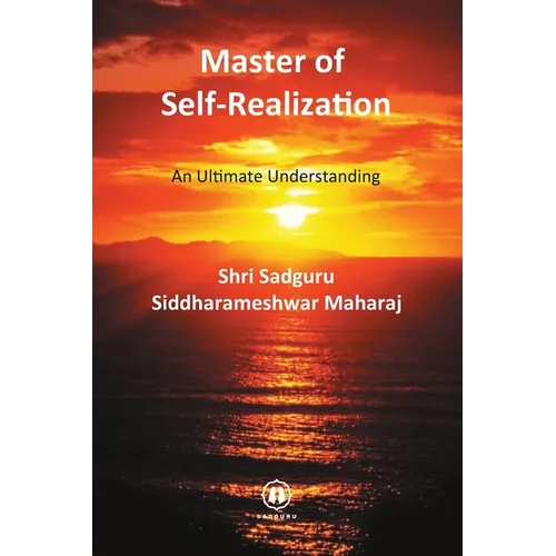 Master of Self-Realization - International Edition: An Ultimate Understanding - Paperback