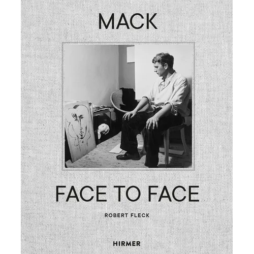 Mack--Face to Face: An Artist's Life - Hardcover