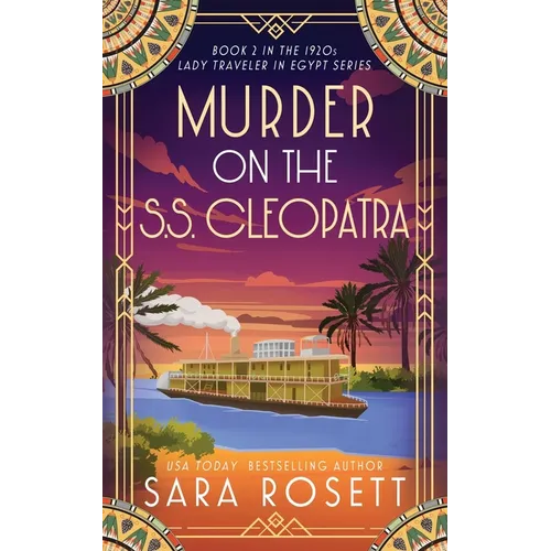 Murder on the S.S. Cleopatra: Luxury, lies, and murder on the Nile - Paperback