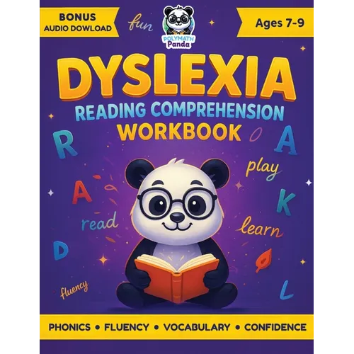 Dyslexia Reading Comprehension Workbook Ages 7-9: Fun Interactive Exercises For Dyslexic Young Readers, Boost Fluency & Confidence Engaging Activities - Paperback