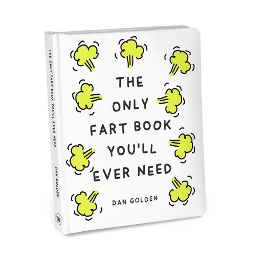 The Only Fart Book You'll Ever Need - Hardcover