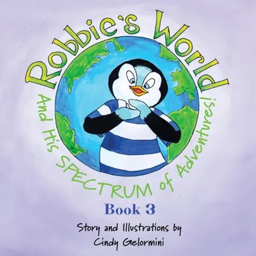 Robbie's World and His SPECTRUM of Adventures! Book 3 - Paperback