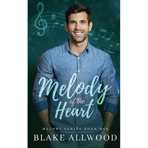 Melody of the Heart - Paperback