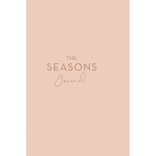 The Seasons Journal - Hardcover