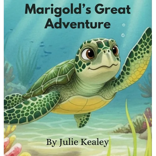 Marigold's Great Adventure - Hardcover