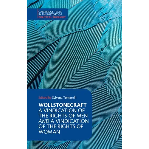 Wollstonecraft: A Vindication of the Rights of Men and a Vindication of the Rights of Woman and Hints - Paperback