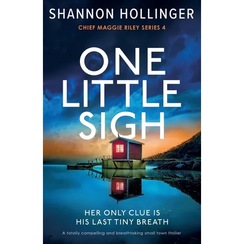 One Little Sigh: A totally compelling and breathtaking small town thriller - Paperback