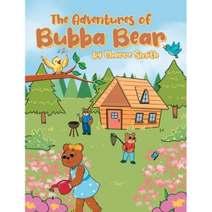 The Adventures of Bubba Bear - Hardcover
