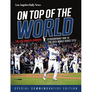 On Top of the World: The Los Angeles Dodgers' Extraordinary Run to the 2024 World Series Title - Paperback