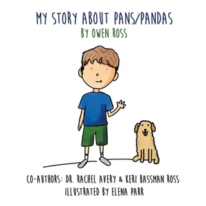My Story About PANS/PANDAS by Owen Ross - Hardcover