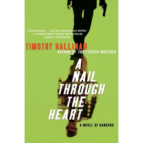 A Nail Through the Heart: A Novel of Bangkok - Paperback