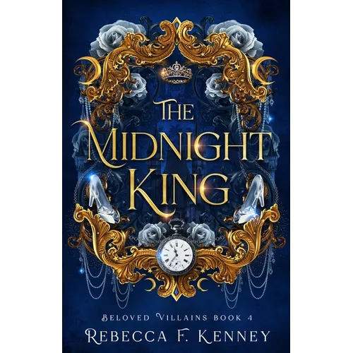 The Midnight King: A Cinderella Retelling - Paperback