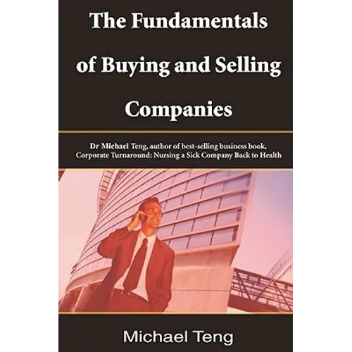 The Fundamentals Of Buying And Selling Companies - Paperback