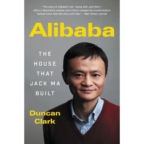 Alibaba: The House That Jack Ma Built - Paperback