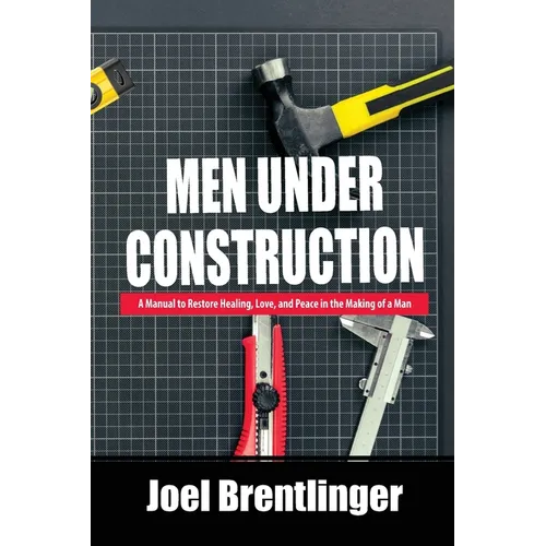 Men Under Construction - Paperback