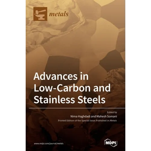 Advances in Low-carbon and Stainless Steels - Hardcover
