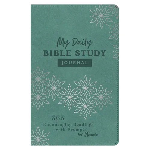 My Daily Bible Study Journal: 365 Encouraging Readings with Prompts for Women - Imitation Leather