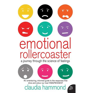 Emotional Rollercoaster: A Journey Through the Science of Feelings - Paperback