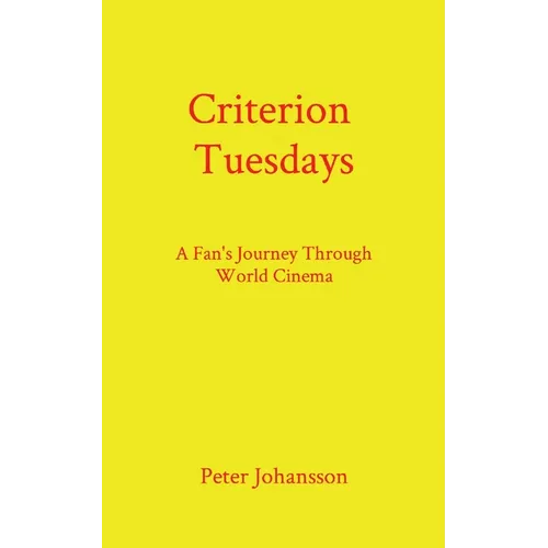Criterion Tuesdays: A Fan's Journey Through World Cinema