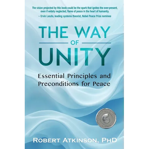 The Way of Unity: Essential Principles and Preconditions for Peace - Paperback