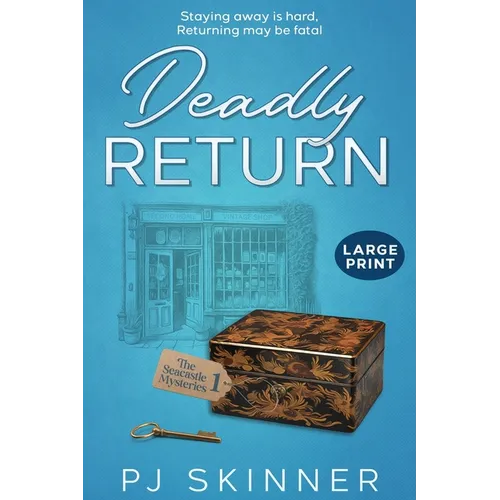 Deadly Return: A gripping British cozy mystery - Paperback
