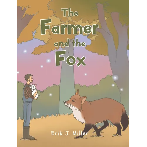 The Farmer and the Fox - Hardcover