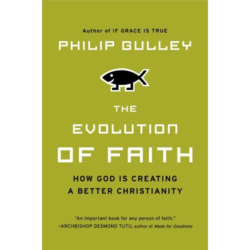 The Evolution of Faith - Paperback