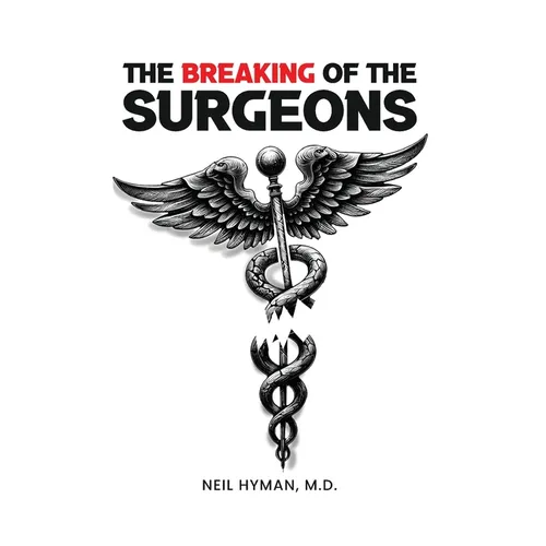 The Breaking of the Surgeons - Hardcover