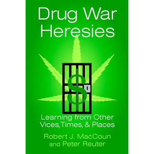Drug War Heresies - Paperback