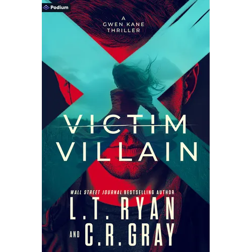 Victim or Villain: A Gwen Kane Thriller - Paperback